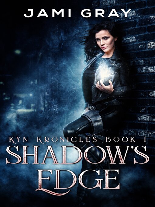 Title details for Shadow's Edge by Jami Gray - Available